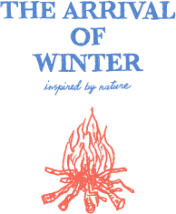 the arrival of winter